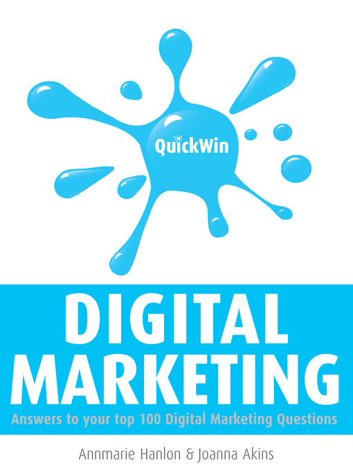 Title details for Quick Win Digital Marketing by Annmarie Hanlon - Available